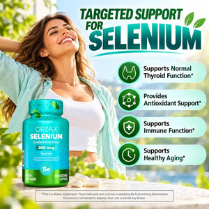 Orzax Selenium benefits for thyroid antioxidant immune and healthy aging support